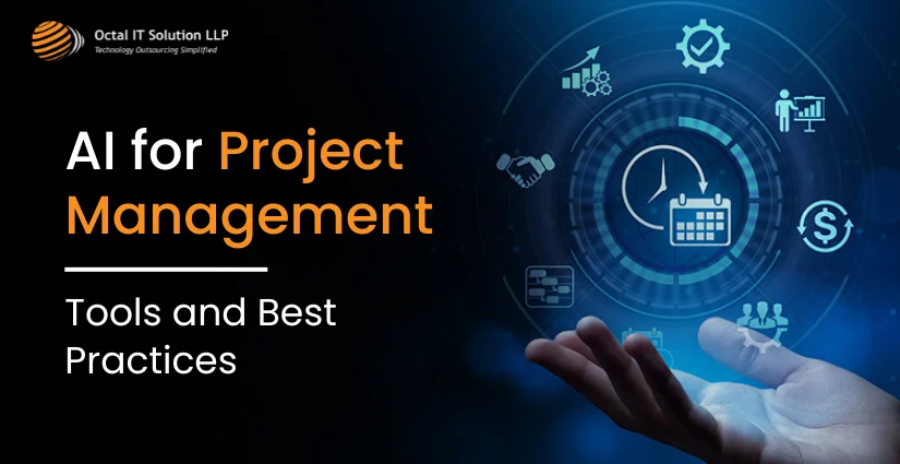 AI for Project Management: Tools and Best Practices