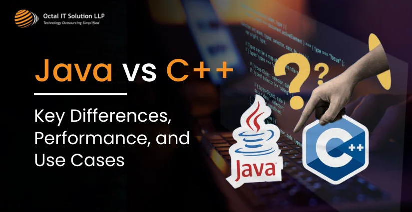 Java vs C++: Key Differences and Use Cases