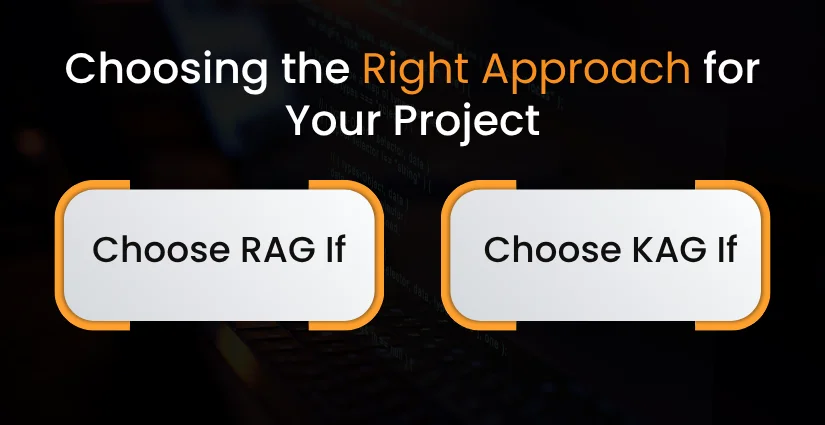 Choosing the Right Approach for Your Project