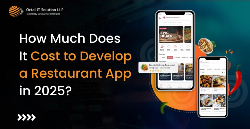 How Much Does it Cost to Develop Restaurant App in 2025?