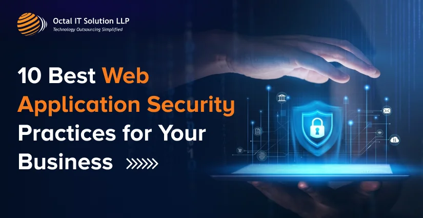 10 Best Web Application Security Practices for Your Business