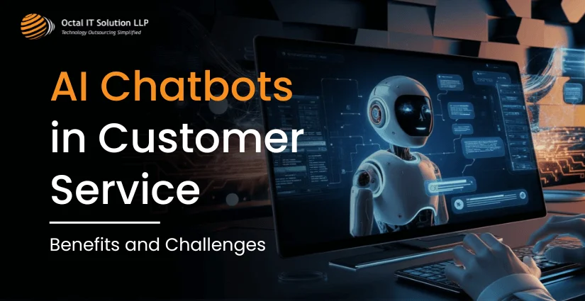 AI Chatbots in Customer Service (2025): Benefits and Challenges