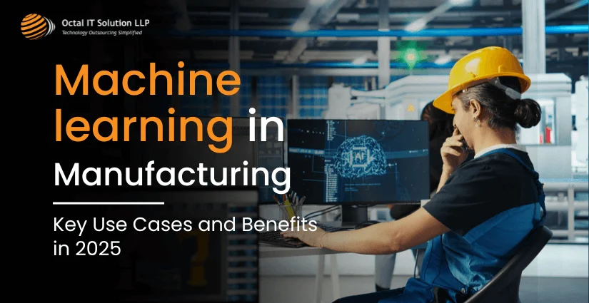 Machine learning in Manufacturing