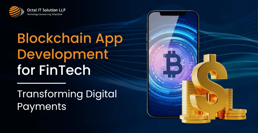 A Complete Guide of Blockchain App Development for FinTech [Use Cases, Trends, Platforms and Tools]