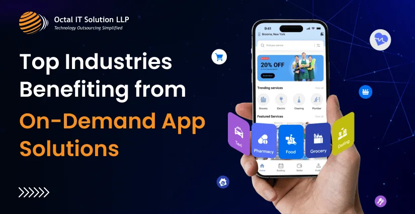 Top Industries Benefiting from On-Demand App Solutions in 2026