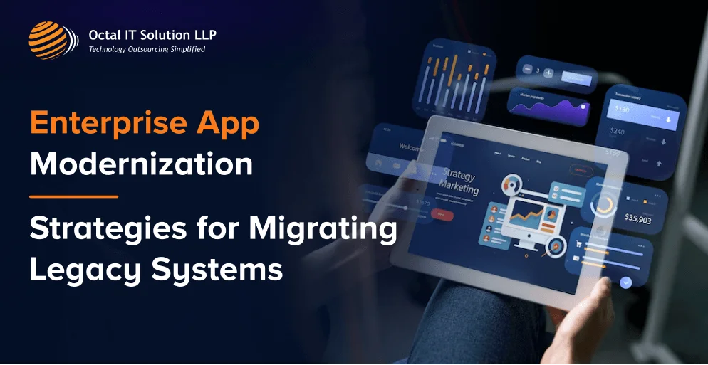Enterprise App Modernization_Strategies for Migrating Legacy Systems