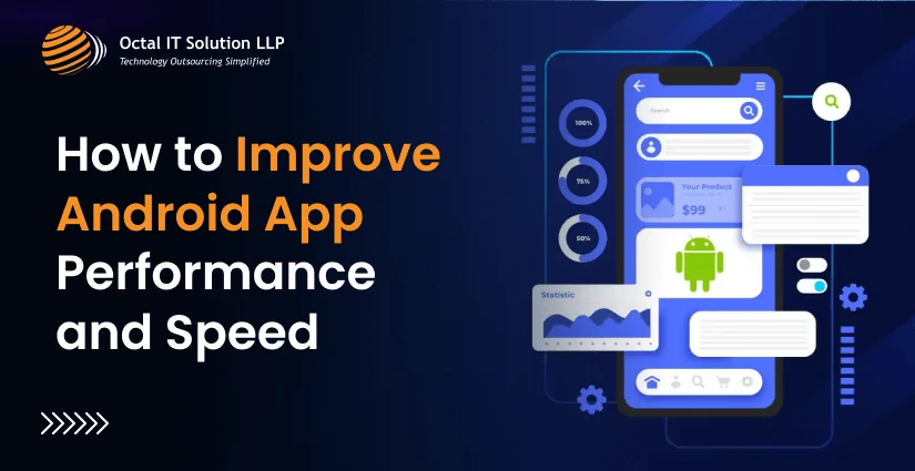 How to Improve Android App Performance and Speed in 2026