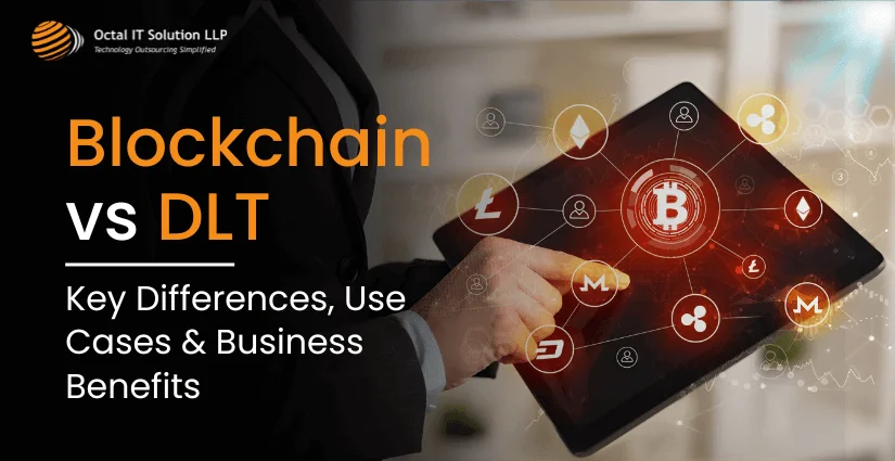 Blockchain vs DLT: Key Differences, Use Cases & Business Benefits 2026