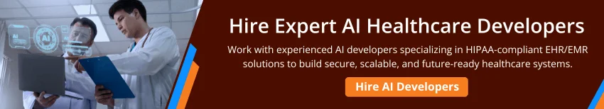 Hire Expert AI Healthcare Developers (1) Hire Expert AI Healthcare Developers