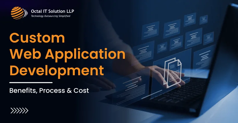 Custom Web Application Development: Benefits, Process & Cost [2026]