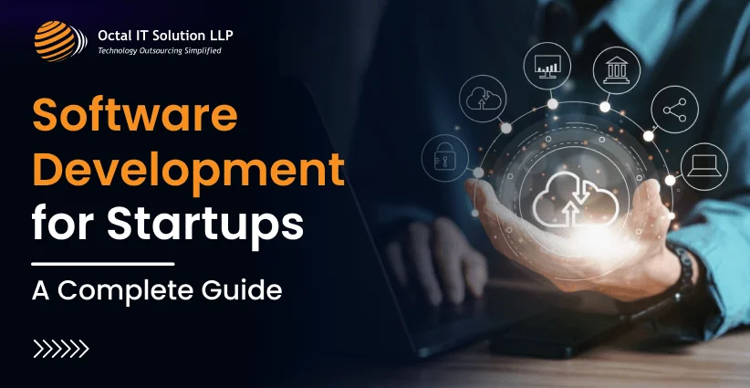 Complete Guide to Software Development for Startups
