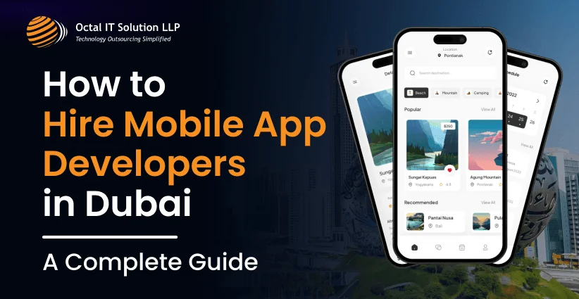 How to Hire Mobile App Developers in Dubai: A Complete 2026 Step-by-Step Guide