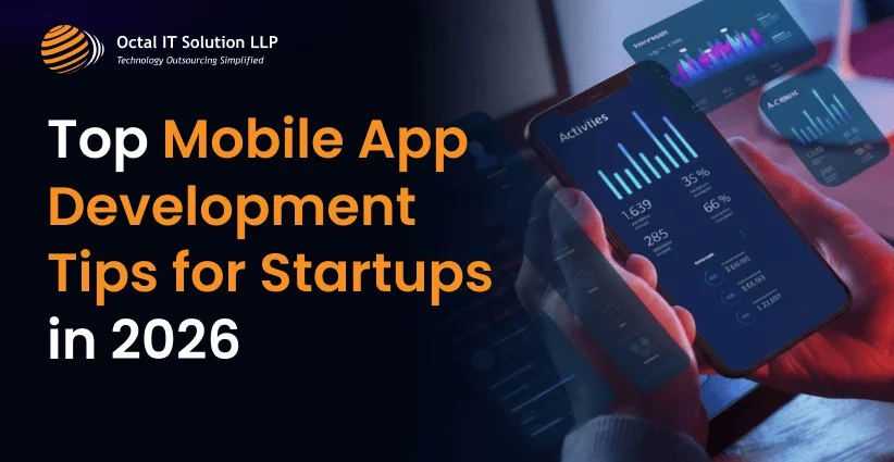 Top Mobile App Development Tips for Startups in 2026
