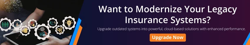 Want to Modernize Your Legacy Insurance Systems (1)