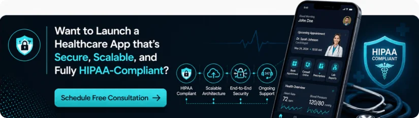 Want to Launch a Healthcare App (1) Free consultation with HIPAA- Compliant developers