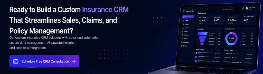 Ready-to-Build-a-Custom-Insurance-CRM-That-Streamlines-Sales-Claims-and-Policy-Management_