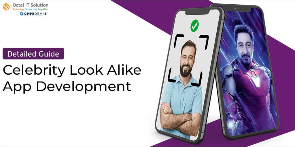 Celebrity Look Alike App Development – A Detailed Guide