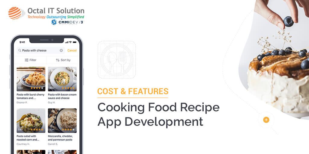 Cooking-Food Recipe Mobile App Development- Cost & Key Features