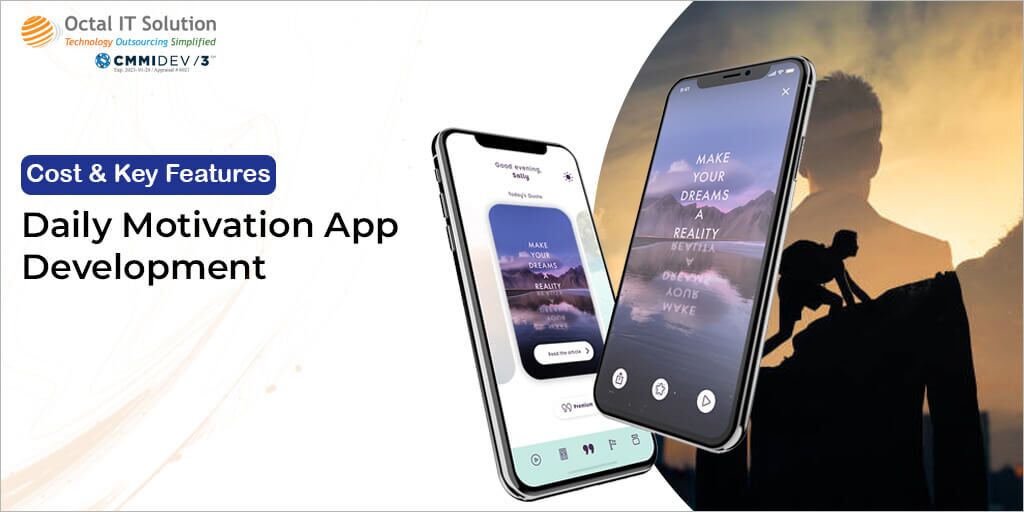 Daily Motivation App Development – Cost and Key Features