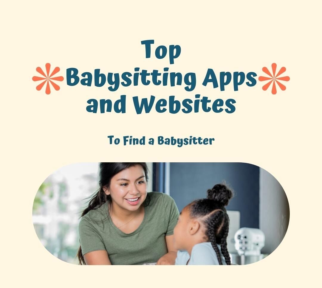 Top Babysitting Mobile Apps and Websites to Find a Babysitter